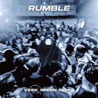 Rumble (VESK GREEN Remix)