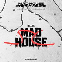 MADHOUSE 2023Cypher