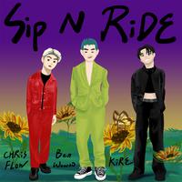 Sip n Ride (Remix) feat. KIRE & 唐仲彣 C...