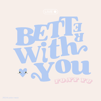 Better With You（Live）