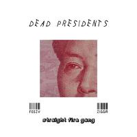 Dead Presidents (Jay-Z Dead Presidents R...