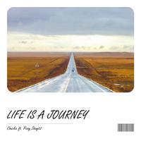 Life Is A Journey | PISSY