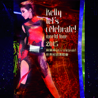 Let's Celebrate!世界巡回演唱会2015 (Live...