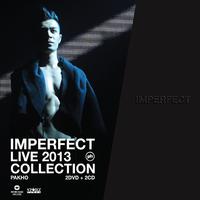 Imperfect Live 2013 Collection