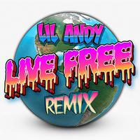Live Free Remix
