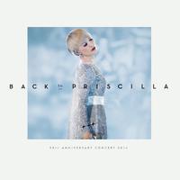 Back to Priscilla 30周年演唱会