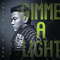 光 (Gimme A Light)