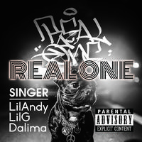 Real One（LilAndy，LilG，Dalima）